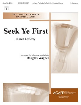 See Ye First by Lafferty Karen - Wagner Douglas E - for Handbells 3-5 Octave