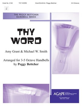 Thy Word - 3-5 Octave by - Peggy Bettcher - for Handbells 3-5 Octave