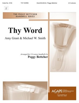 Thy Word - 2-3 Octave by - Peggy Bettcher - for Handbells 2-3 Octave