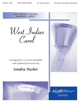 West Indies Carol by - Tucker Sondra - for Handbells 3-5 Octave