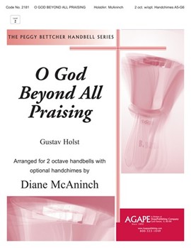 O God Beyond All Praising by Holst Gustav - McAninch Diane - for Handbells 2 Octave