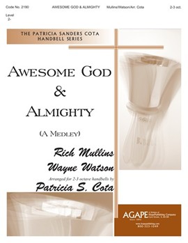 Awesome God & Almighty by - Cota Patricia - for Handbells 2-3 Octave (AWESOME GOD & AL)