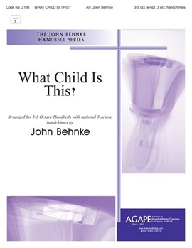 WHAT CHILD IS THIS by - Behnke John A - for Handbells 3-5 Octave