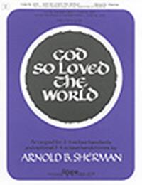 God So Loved the World - Director Score by - Sherman Arnold B - for Director's Score