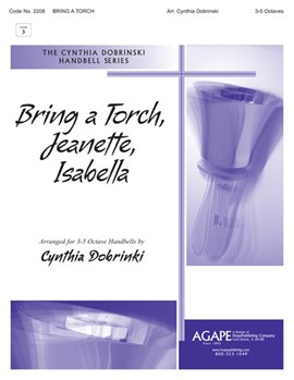 Bring a Torch, Jeanette Isabella - 3-5 Octave