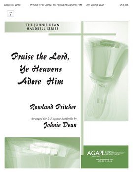 PRAISE THE LORD YE HEAVENS ADORE HIM Handbells by - Dean Johnie - for Handbells (PRAISE THE LORD YE)