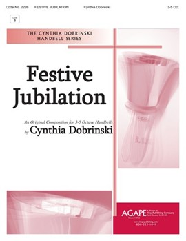 FESTIVE JUBILATION 3-5 oct. by Dobrinski Cynthia for Handbells 3-5 Octave