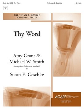 Thy Word - 2-3 Octave by - Geschke Susan - for Handbells 2-3 Octave