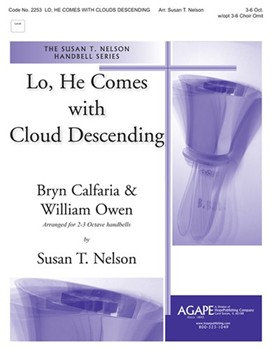 LO HE COMES WITH CLOUDS DESCENDING 3-6 oct. w/opt. 3-4 oct. handchimes by - Susan Nelson - for 3-6 Octave w (LO HE COMES WITH CL)