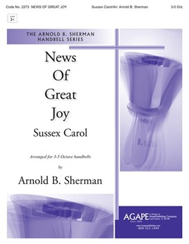 News of Great Joy - 3-5 Octave by - Sherman Arnold B - for Handbells 3-5 Octave