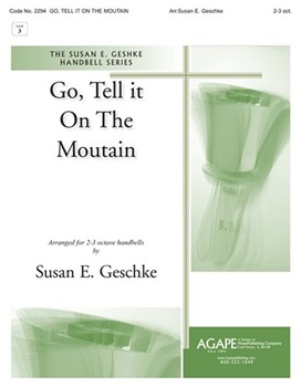 GO TELL IT ON THE MOUNTAIN 2-3 oct. by - Geschke Susan - for Handbells 2-3 Octave (GO TELL IT ON THE M)