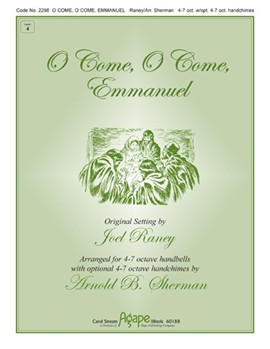 O Come O Come Emmanuel - 4-7 Octave by - Raney and Sherman - for 4-7 Octave w/Optional 4-7 Octave handc