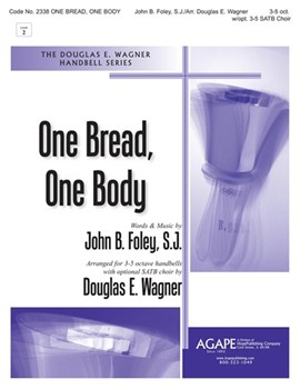 One Bread One Body by Foley John - Wagner Douglas E - for Handbells 3-5 Octave