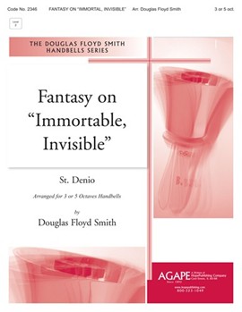 FANTASY ON "IMMORTAL INVISIBLE" 3 or 5 oct. by - Smith Douglas - for 3 or 5 Octave (FANTASY ON "IMMORTAL)
