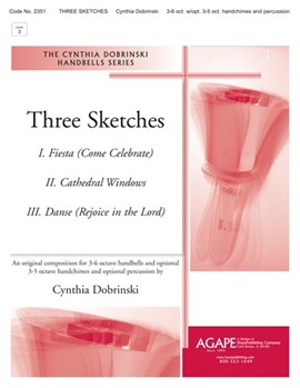 THREE SKETCHES 3-6 oct. w/opt. 3-5. oct Handchimes & Percussion by Dobrinski Cynthia for 3-6 Octave w