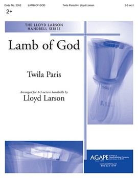 Lamb Of God by Paris Twila - Larson Lloyd - for Handbells