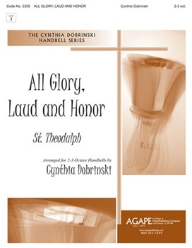 All Glory Laud And Honor by - Dobrinski Cynthia - for Handbells (ALL GLORY LAUD AND)