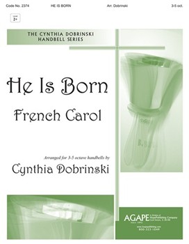 He Is Born by - Dobrinski Cynthia - for Handbells