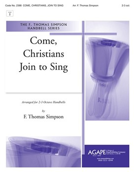 Come Christians Join To Sing by - Simpson F Thomas - for Handbells (COME CHRISTIANS JO)