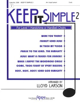 Keep It Simple 2 by - Larson Lloyd - for Handbells 3 Octave (2 - Hymns)