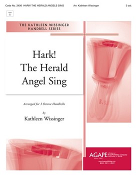 Hark The Herald Angels Sing by - Wissinger Kathleen - for Handbells 3 Octave (HARK! THE HERALD ANG)