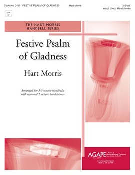 Festive Psalm Of Gladness by Morris Hart - Morris Hart - for Handbells