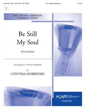 Be Still My Soul by - Dobrinski Cynthia - for Handbells (BE STILL MY SOUL)