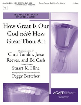 How Great Is Our God W/how Great Thou Ar by - Bettcher Peggy - Stuart Hine for Handbells (HOW GREAT IS OUR GOD)