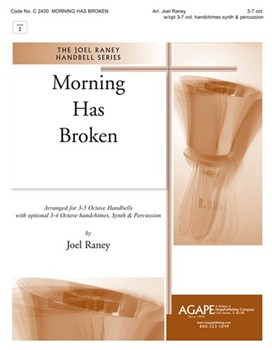 Morning Has Broken by - Raney Joel - for Handbells (3+)