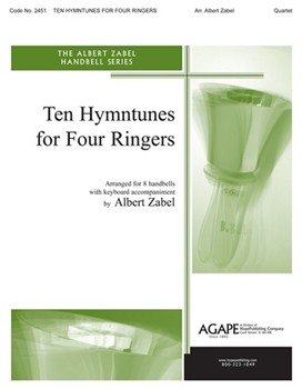 10 Hymntunes For 4 Ringers by - Zabel Albert - for Handbells (TEN HYMNTUNES FOR FO)