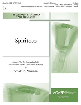 Spiritoso by Sherman Arnold for Handbells 3-6 Octave