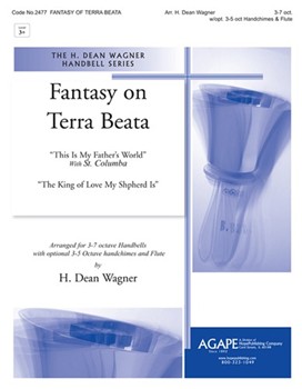 Fantasy On Terra Beata by - Wagner H Dean - for Handbells (FANTASY ON "TERRA BE)