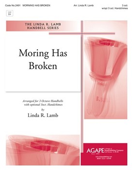 Morning Has Broken by - Lamb Linda R. - for Handbells