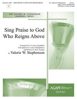 Sing Praise To God Who Reigns Above by - Stephenson Valerie - for Handbells (SING PRAISE TO GOD W)