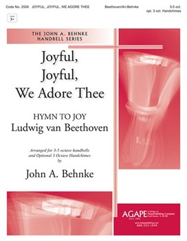 Joyful Joyful We Adore Thee by Beethoven Ludwig van - Behnke John A - for Handbells