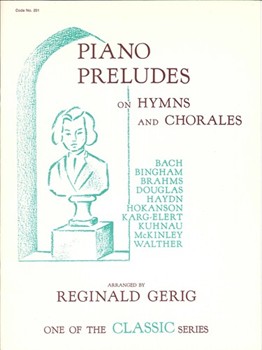 Piano Preludes On Hymns & Chorales by - Gerig Reginald - for Piano (PIANO PRELUDES ON HY)
