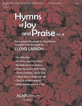 Hymns Of Joy And Praise Volume Iii by - Larson Lloyd - for Handbells (HYMNS OF JOY AND PRA)
