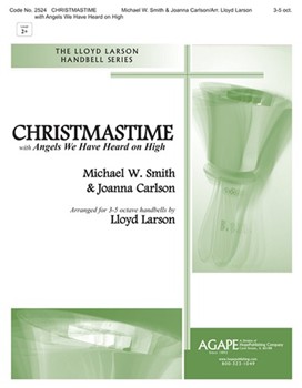 Christmastime by Smith and Carlson - Larson Lloyd - for Handbells
