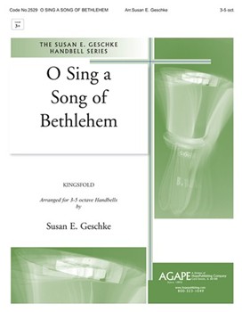 O Sing A Song Of Bethlehem by - Geschke Susan - for Handbells (O SING A SONG OF BET)