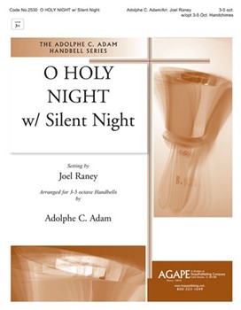 O Holy Night W/silent Night by Adam Adolphe C - Raney Joel - for Handbells