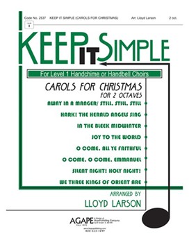 Keep It Simple by - Larson Lloyd - for Handbells 2 Octave (Carols For Christmas)