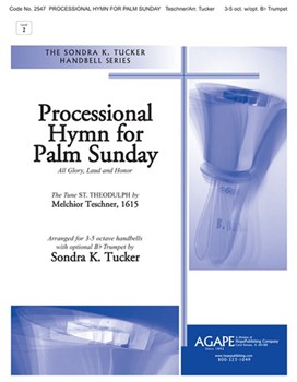 Processional Hymn For Palm Sunday by Teschner Melchior - Tucker Sondra - for Handbells