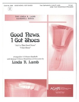 Good News I Got Shoes by - Lamb Linda R. - for Handbells (GOOD NEWS I GOT SHO)