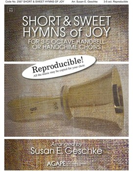Short & Sweet Hymns Of Joy by - Geschke Susan - for Handbells (SHORT & SWEET HY)