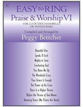 Easy To Ring Praise & Worship Vi by - Bettcher Peggy - for Handbells 2-3 Octave (Vi 2-3 Oct)