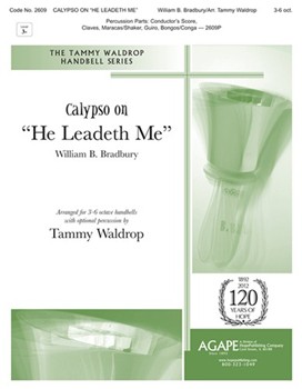 Calypso On He Leadeth Me by Bradbury William B - Waldrop Tammy - for Handbells 3-6 Octave