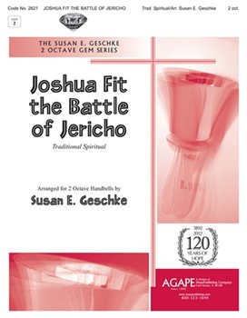 Joshua Fit The Battle Of Jericho by - Geschke Susan - for Handbells (JOSHUA FIT THE BATTL)