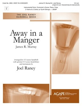 Away In A Manger by Murray James - Raney Joel - for Handbells