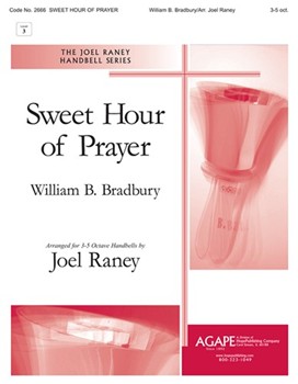 Sweet Hour of Prayer by Bradbury William B - Raney Joel - for Handbells 3-5 Octave