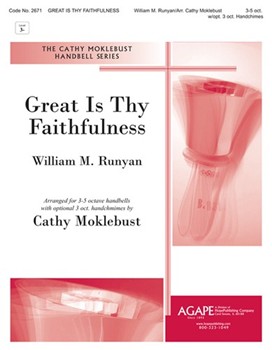 Great Is Thy Faithfulness by Runyan William - Moklebust Cathy - for Handbells 3-5 Octave